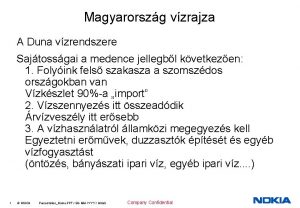 Magyarorszg vzrajza A Duna vzrendszere Sajtossgai a medence