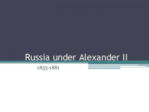 Russia under Alexander II 1855 1881 Crimean War