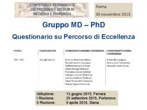 Roma 30 novembre 2015 Gruppo MD Ph D