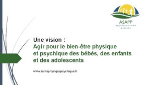 Une vision Agir pour le bientre physique et