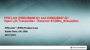 FPDLink DS 90 UB 948 Q 1 and