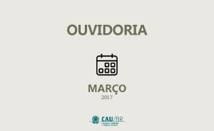 OUVIDORIA MARO 2017 PROTOCOLOS MAR 17 recebidos 349