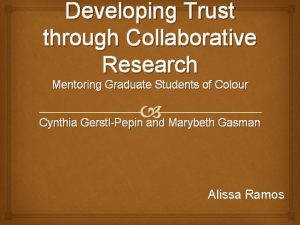 Developing Trust through Collaborative Research Mentoring Graduate Students