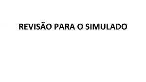 REVISO PARA O SIMULADO LITERATURA SEGUNDA FASE MODERNISTA