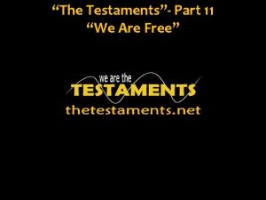 The Testaments Part 11 We Are Free Anthony