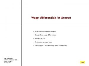 Wage differentials in Greece Interindustry wage differentials Occupational