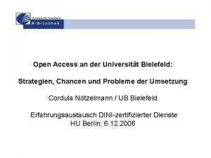 Open Access an der Universitt Bielefeld Strategien Chancen