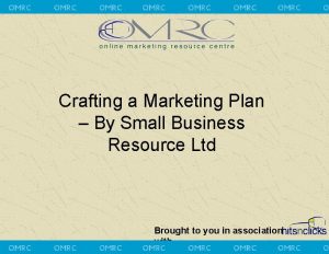 Crafting a Marketing Plan By Small Business Resource