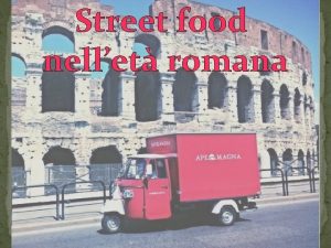 Street food nellet romana Le insulae La colazione