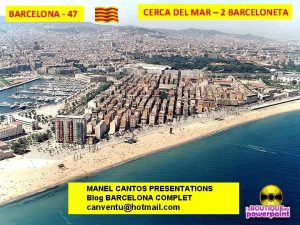 BARCELONA 47 CERCA DEL MAR 2 BARCELONETA MANEL