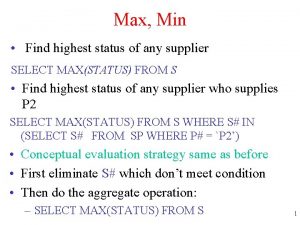 Max Min Find highest status of any supplier