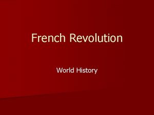 French Revolution World History Causes of French Revolution