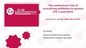 Two randomized trials of neutralizing antibodies to prevent