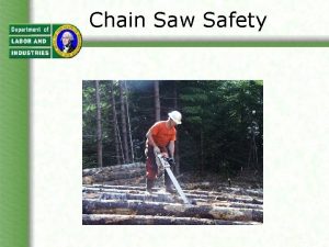 Chain Saw Safety Chain Saw Injuries There were