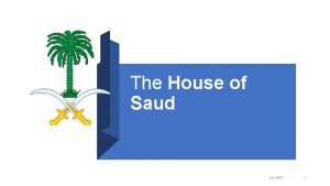 The House of Saud 112022 1 Overview Saud