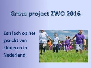 Grote project ZWO 2016 Een lach op het