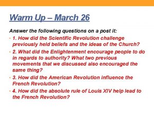 Warm Up March 26 Answer the following questions