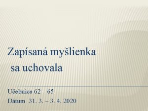 Zapsan mylienka sa uchovala Uebnica 62 65 Dtum