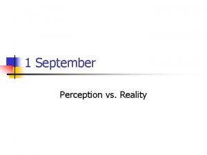 1 September Perception vs Reality Current Event IPod