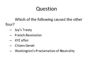 Question four Which of the following caused the