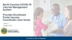 North Carolina COVID19 Vaccine Management System Provider Enrollment