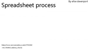 Spreadsheet process https www surveymonkey co ukrTTXZJJW VLOOKUPF