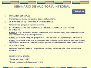 SEMINARIO DE AUDITORA INTEGRAL TEMARIO 1 CONCEPTOS GENERALES