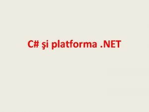 C i platforma NET Numele limbajului C inspirat