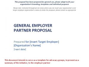 This proposal has been prepared for general use