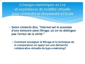 Echanges numriques en Lve et expriences de mobilit