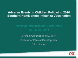 Adverse Events In Children Following 2010 Southern Hemisphere