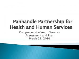 Panhandle Partnership for Health and Human Services Comprehensive