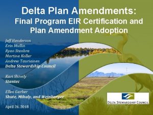 Delta Plan Amendments Final Program EIR Certification and
