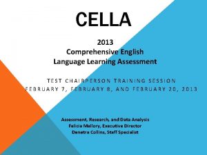 CELLA 2013 Comprehensive English Language Learning Assessment TEST