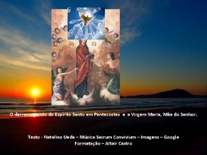 O derramamento do Esprito Santo em Pentecostes e