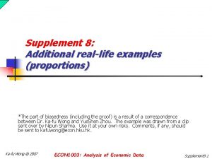 Supplement 8 Additional reallife examples proportions The part