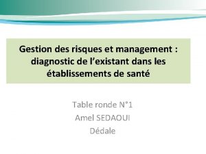 Gestion des risques et management diagnostic de lexistant