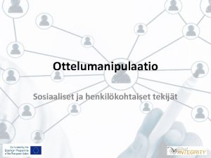 Ottelumanipulaatio Sosiaaliset ja henkilkohtaiset tekijt Edellisen jakson kertaus