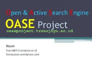 Open Active Search Engine OASE Project oaseproject trunojoyo