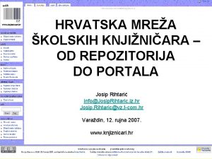 HRVATSKA MREA KOLSKIH KNJINIARA OD REPOZITORIJA DO PORTALA