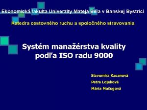 Ekonomick fakulta Univerzity Mateja Bela v Banskej Bystrici