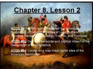 Chapter 8 Lesson 2 ACOS 8 Identify major