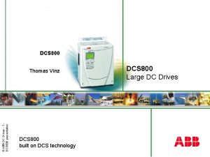 DCS 800 ABB DC Drives 1 DCS 800