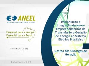 Implantao e Integrao de Novos Empreendimentos de Transmisso