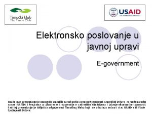 Elektronsko poslovanje u javnoj upravi Egovernment Izradu ove