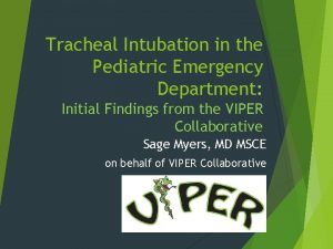 Tracheal Intubation in the Pediatric Emergency Department Initial