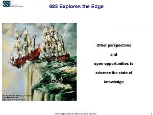 683 Explores the Edge Other perspectives and open