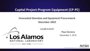 Capital ProjectProgram Equipment CPPE Forecasted Glovebox and Equipment