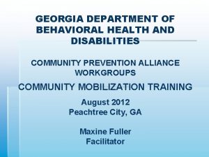 GEORGIA DEPARTMENT OF BEHAVIORAL HEALTH AND DISABILITIES COMMUNITY