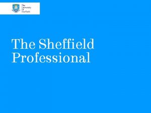 The Sheffield Professional The Sheffield Academic 31122021 The